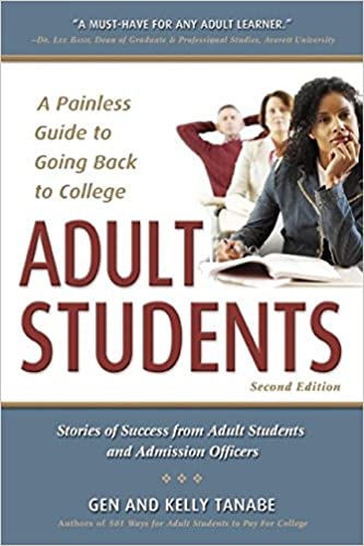 Adult Students: A Painless Guide to Going Back to College